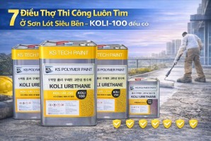 7 Điều thợ thi công luôn tìm ở sơn lót siêu bền – KOLI-100 đều có